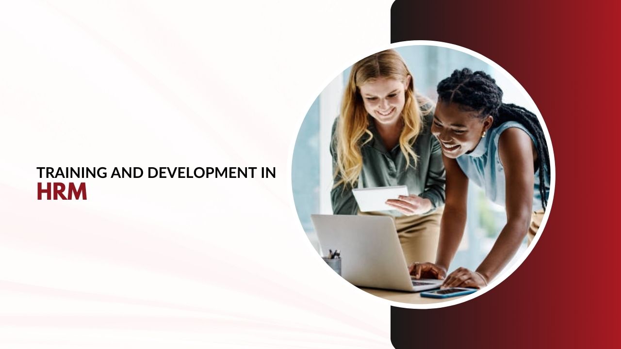 Training And Development in HRM