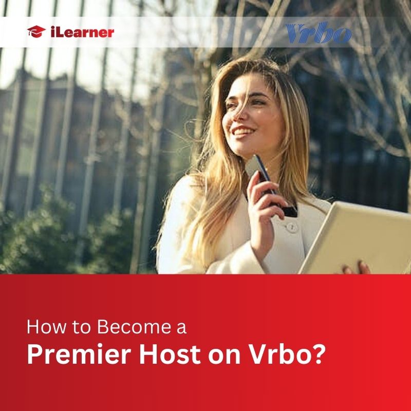 How to Become a Premier Host on Vrbo