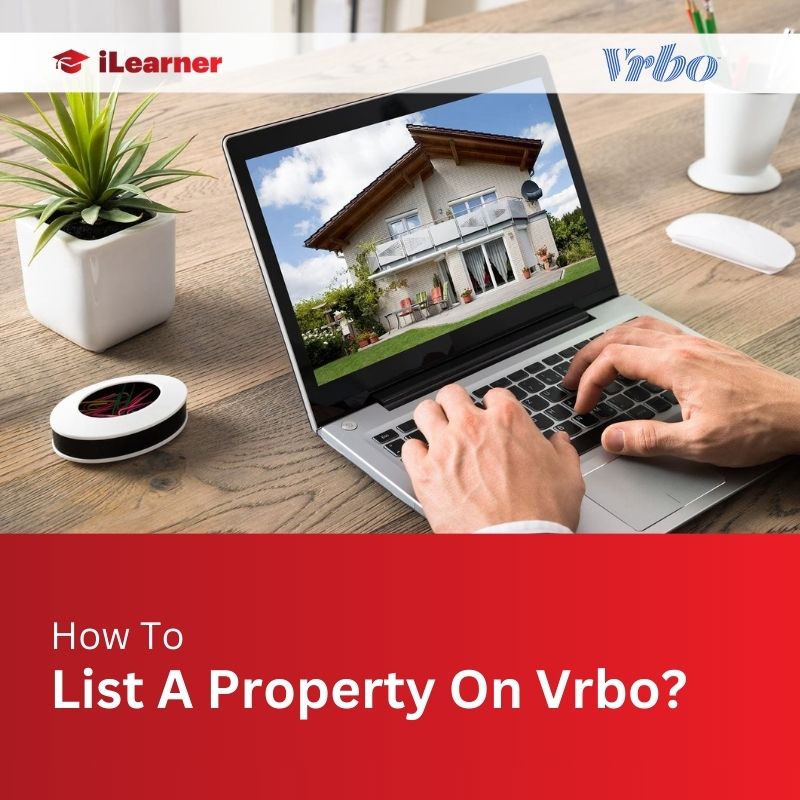 How To List A Property On Vrbo