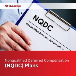 What Are Nonqualified Deferred Compensation (NQDC) Plans